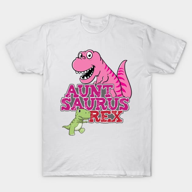 'Auntsaurus Rex' Cool Dinosaurs T Rex T-Shirt by ourwackyhome